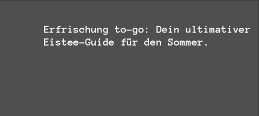 Erfrischung to-go: Dein ultimativer Eistee-Guide für den Sommer.