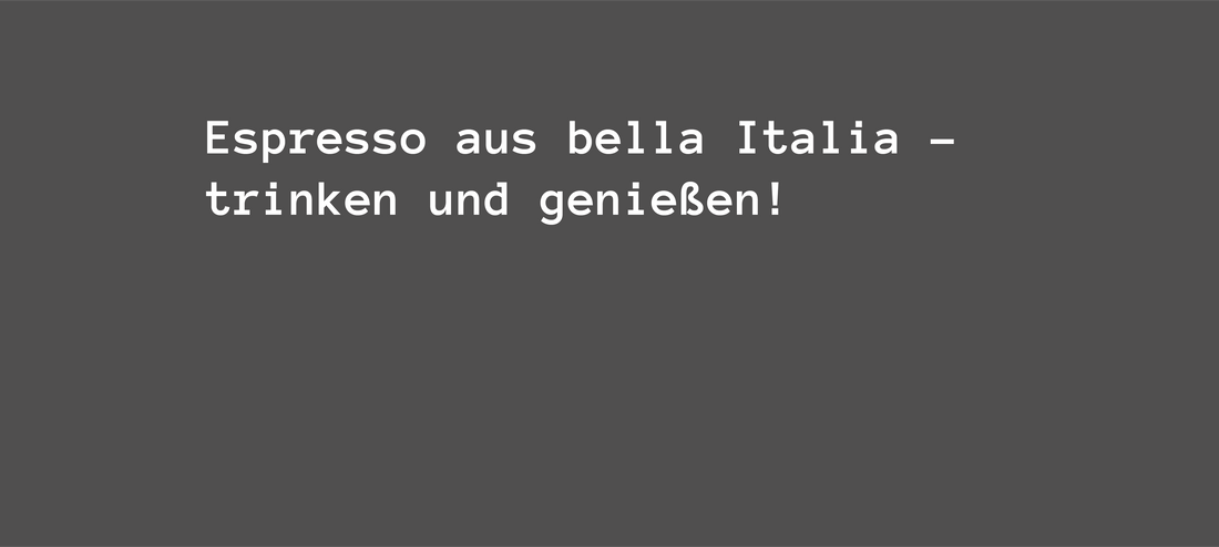 Espresso aus bella Italia - trinken und genießen!